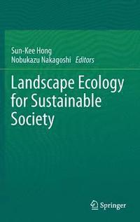 bokomslag Landscape Ecology for Sustainable Society