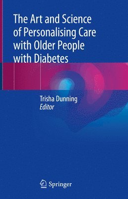 The Art and Science of Personalising Care with Older People with Diabetes 1