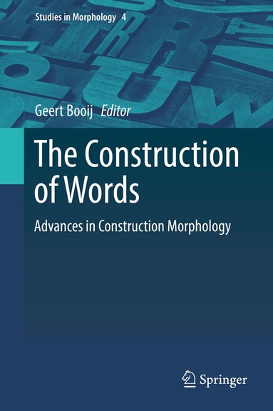 Geert Booij - Construction of Words, Inbunden