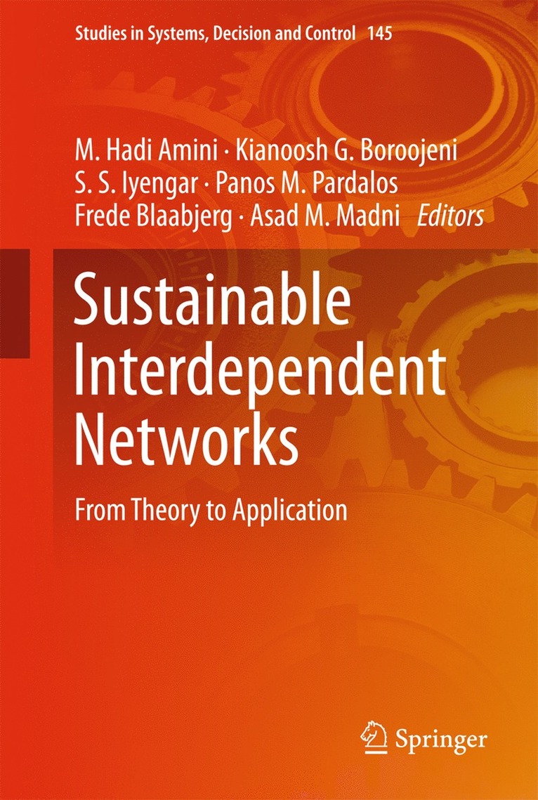 M. Hadi Amini, Kianoosh G. Boroojeni, S.S. Iyengar, Panos M. Pardalos, Frede Blaabjerg, Asad M. Madni, S. S. Iyengar - Sustainable Interdependent Networks, Inbunden