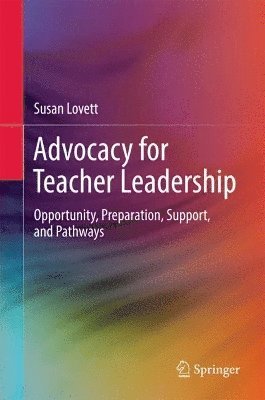 Advocacy for Teacher Leadership 1