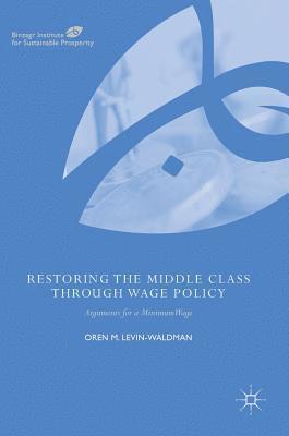 bokomslag Restoring the Middle Class through Wage Policy