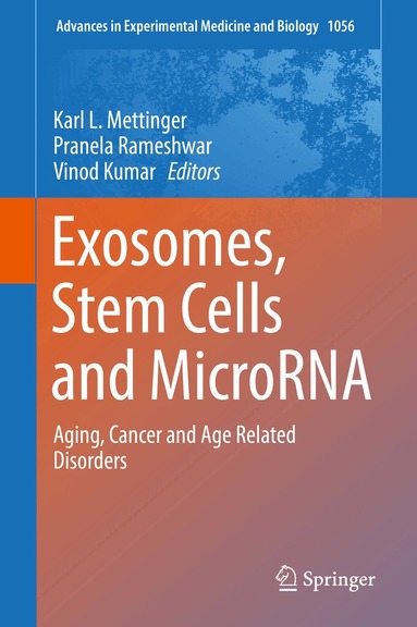 Karl L. Mettinger, Pranela Rameshwar, Vinod Kumar - Exosomes, Stem Cells and MicroRNA, Inbunden