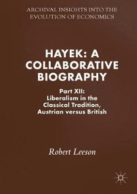 bokomslag Hayek: A Collaborative Biography