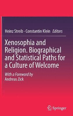 bokomslag Xenosophia and Religion. Biographical and Statistical Paths for a Culture of Welcome