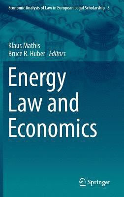 bokomslag Energy Law and Economics