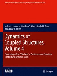 bokomslag Dynamics of Coupled Structures, Volume 4