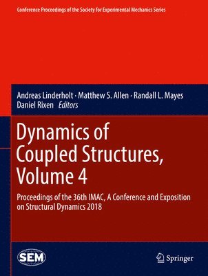 bokomslag Dynamics of Coupled Structures, Volume 4