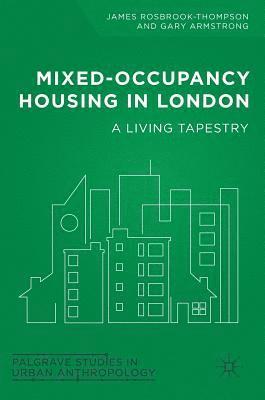 James Rosbrook-Thompson, Gary Armstrong - Mixed-Occupancy Housing in London, Inbunden