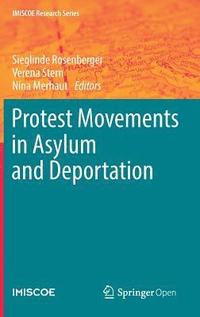 bokomslag Protest Movements in Asylum and Deportation