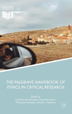 The Palgrave Handbook of Ethics in Critical Research 1
