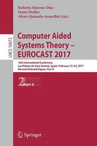 bokomslag Computer Aided Systems Theory - EUROCAST 2017
