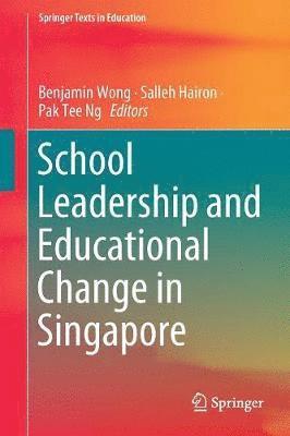 bokomslag School Leadership and Educational Change in Singapore