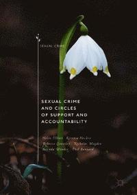 bokomslag Sexual Crime and Circles of Support and Accountability