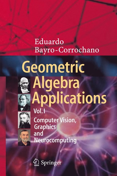 bokomslag Geometric Algebra Applications Vol. I