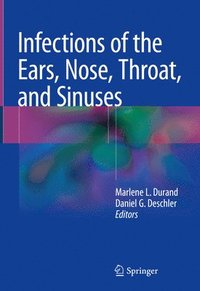 bokomslag Infections of the Ears, Nose, Throat, and Sinuses