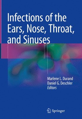 Infections of the Ears, Nose, Throat, and Sinuses 1