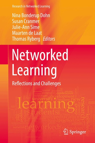 Nina Bonderup Dohn, Susan Cranmer, Julie-Ann Sime, Maarten de Laat, Thomas Ryberg - Networked Learning, Inbunden