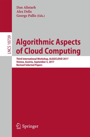 Dan Alistarh, Alex Delis, George Pallis - Algorithmic Aspects of Cloud Computing, Häftad