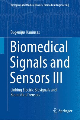 bokomslag Biomedical Signals and Sensors III