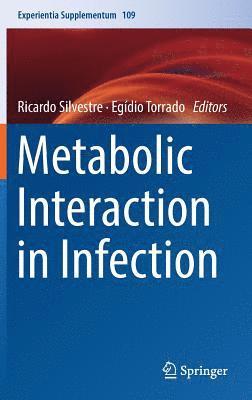 Metabolic Interaction in Infection 1