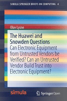 The Huawei and Snowden Questions 1