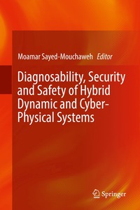 bokomslag Diagnosability, Security and Safety of Hybrid Dynamic and Cyber-Physical Systems