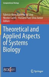 bokomslag Theoretical and Applied Aspects of Systems Biology