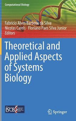 Theoretical and Applied Aspects of Systems Biology 1