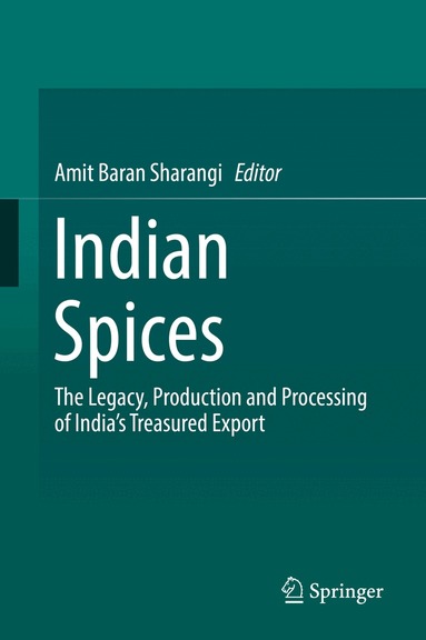 Amit Baran Sharangi - Indian Spices, Inbunden
