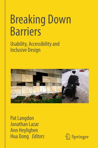 Pat Langdon, Jonathan Lazar, Ann Heylighen, Hua Dong - Breaking Down Barriers, Inbunden