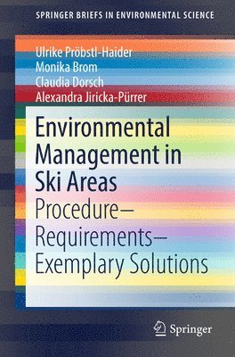 Environmental Management in Ski Areas 1