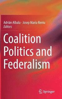 bokomslag Coalition Politics and Federalism