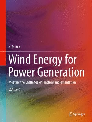 K. R. Rao - Wind Energy for Power Generation, Inbunden
