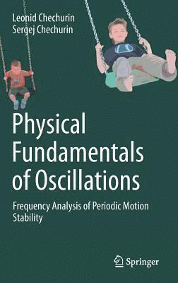 bokomslag Physical Fundamentals of Oscillations