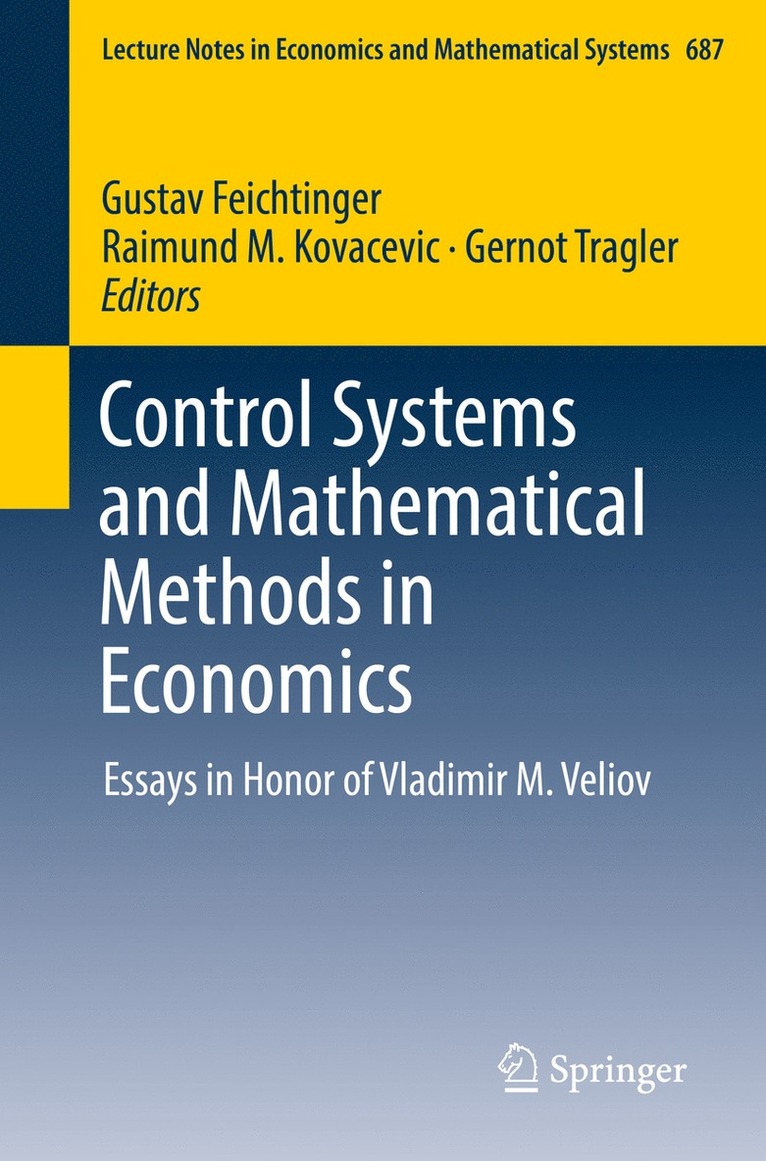 Gustav Feichtinger, Raimund M. Kovacevic, Gernot Tragler - Control Systems and Mathematical Methods in Economics, Häftad