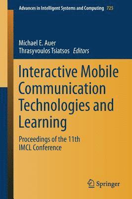 Interactive Mobile Communication Technologies and Learning 1