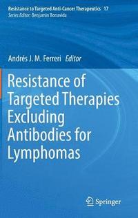 bokomslag Resistance of Targeted Therapies Excluding Antibodies for Lymphomas