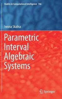 bokomslag Parametric Interval Algebraic Systems