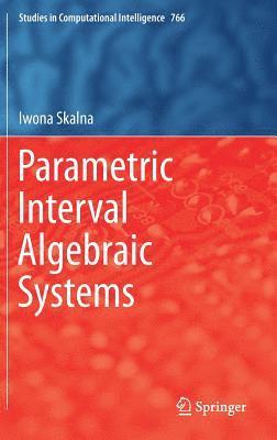 bokomslag Parametric Interval Algebraic Systems