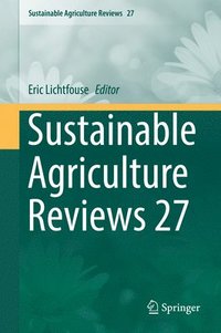 bokomslag Sustainable Agriculture Reviews 27