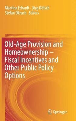 bokomslag Old-Age Provision and Homeownership - Fiscal Incentives and Other Public Policy Options