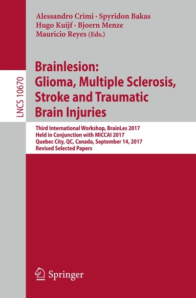 Alessandro Crimi, Spyridon Bakas, Hugo Kuijf, Bjoern Menze, Mauricio Reyes - Brainlesion: Glioma, Multiple Sclerosis, Stroke and Traumatic Brain Injuries, Häftad