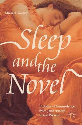 Sleep and the Novel 1