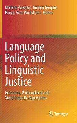 bokomslag Language Policy and Linguistic Justice