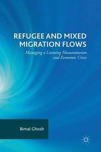 bokomslag Refugee and Mixed Migration Flows