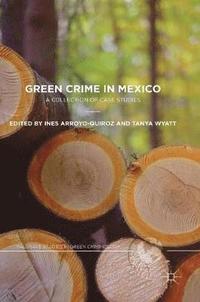 bokomslag Green Crime in Mexico