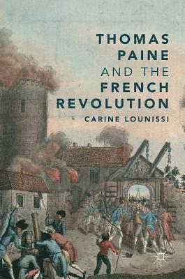 bokomslag Thomas Paine and the French Revolution
