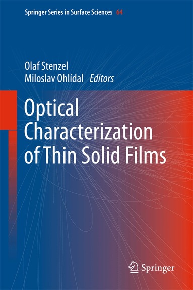 Olaf Stenzel, Miloslav Ohlídal - Optical Characterization of Thin Solid Films, Inbunden