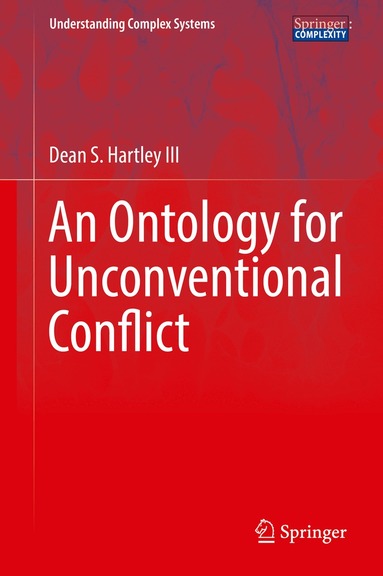 Dean S. Hartley III - Ontology for Unconventional Conflict, Inbunden